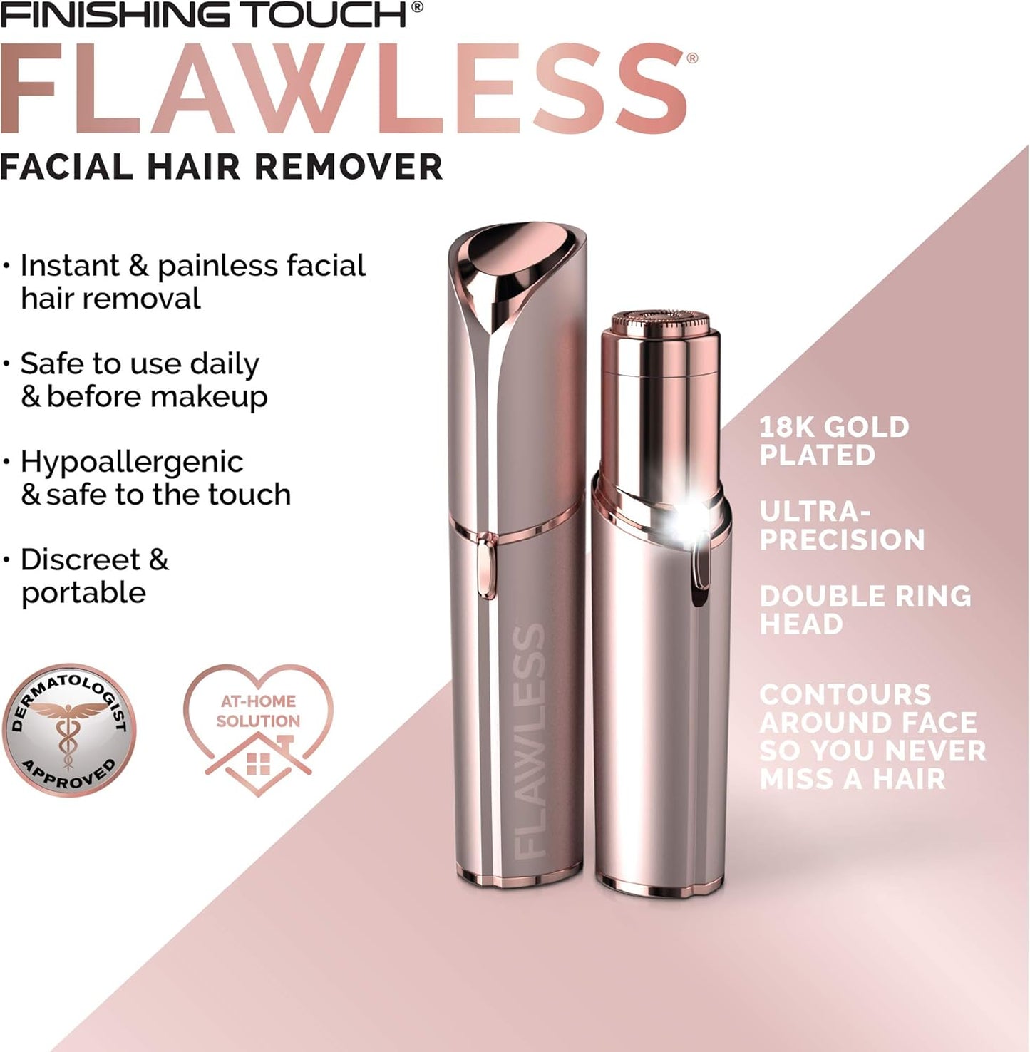 Flawless Facial Hair Remover..